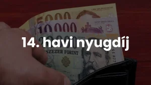 13. havi és 14. havi nyugdíj: Most érkezett a hír, ekkora lesz az összeg!