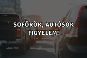 Autósok figyelem