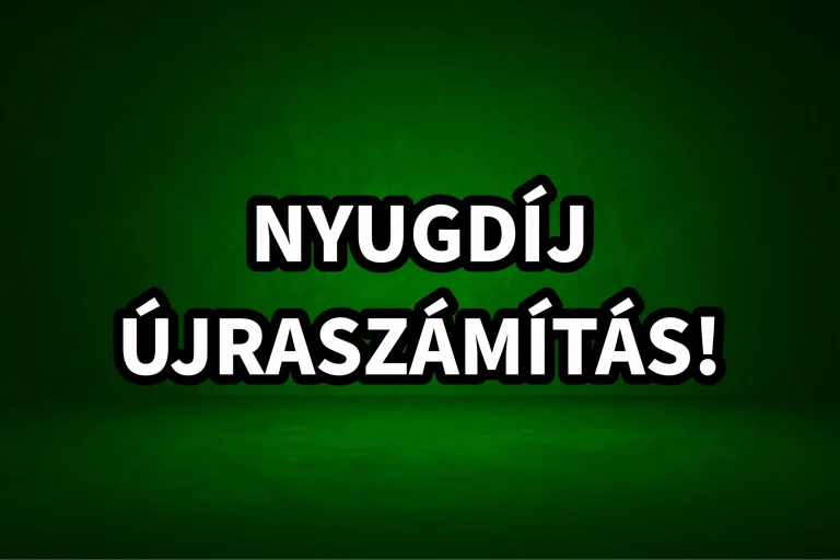 Nyugdíj újraszámítása 2026: mutatjuk, mikor számolják ki újra a nyugdíj összegét!