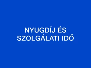 Szolgálati idő 2026