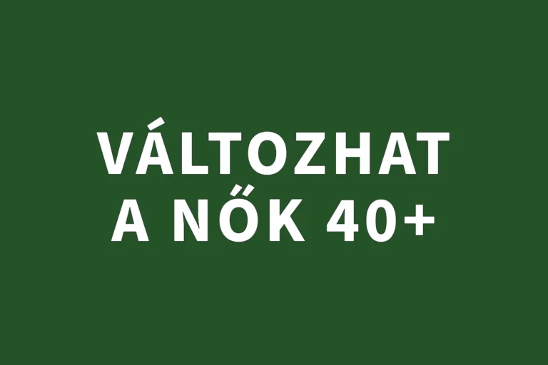 Nők 40 kedvezményes nyugdíj 2026 – ezt fontos tudni!
