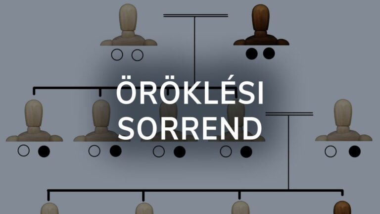 Öröklés 2026 – Milyen szabályok érvényesek Magyarországon, és mire kell figyelni?